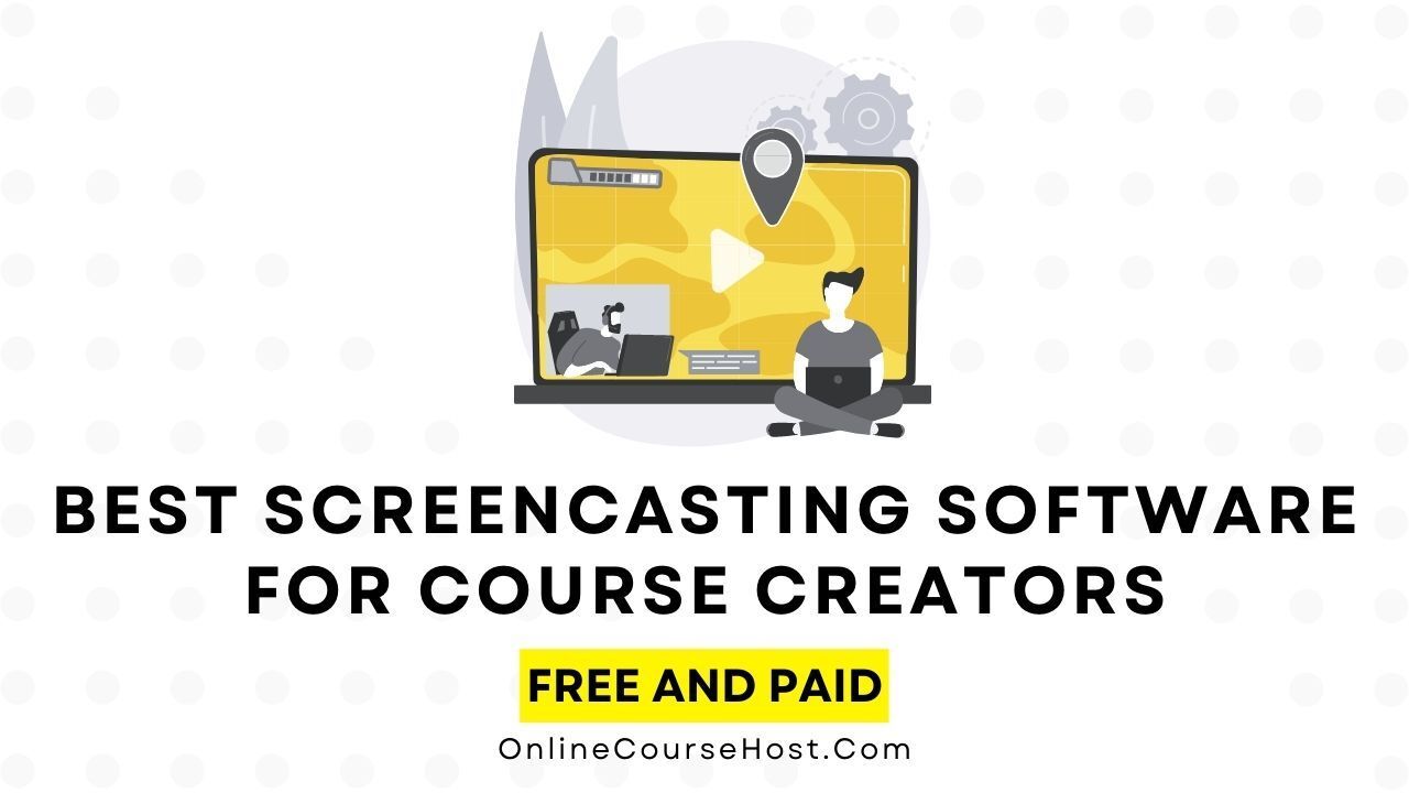 best free screencasting software for teachers