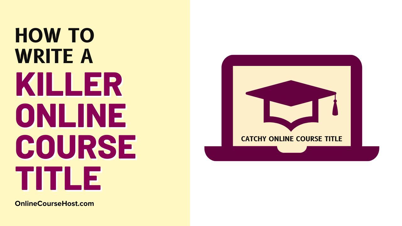 How To Write A Killer Online Course Title