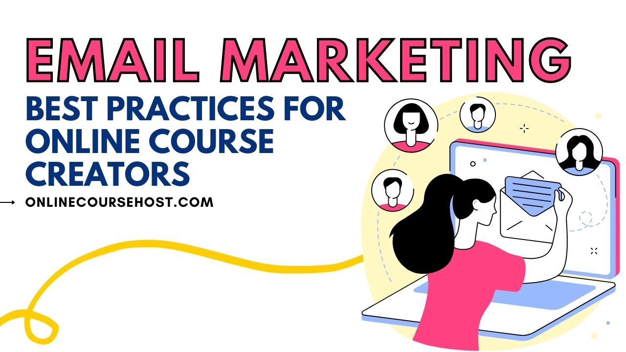 email marketing best practices for online course creators