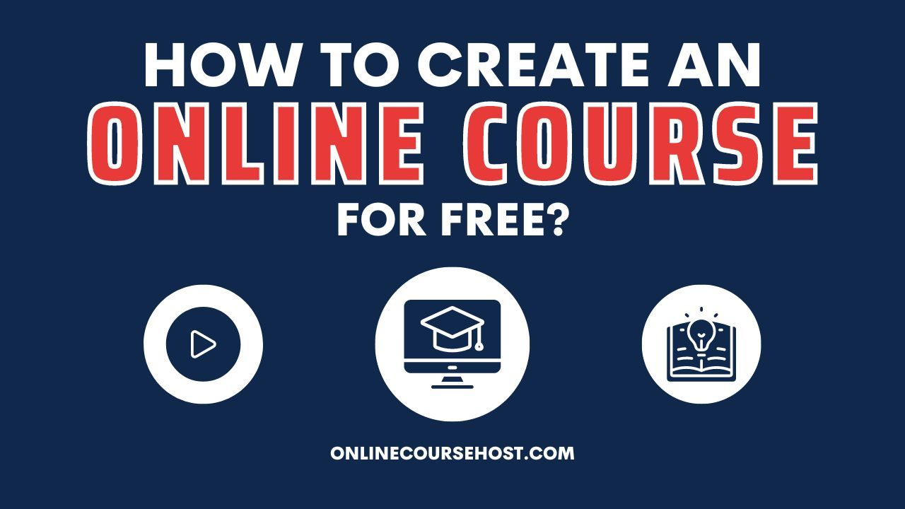 how to create an online course for free