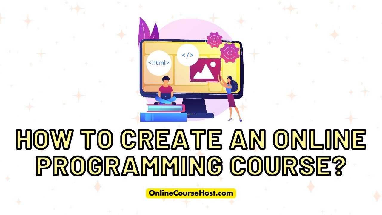 how to create an online programming course
